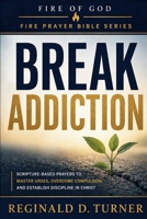 Fire of God: Eradicating Addiction and Impulse Patterns: Scripture-Based Prayers to Master Urges, Overcome Compulsion, and Establish Discipline in Christ (The Fire Prayer Bible Series) B0GXKMC9CC Book Cover