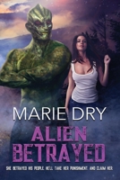 Alien Betrayed B08GVGC73Q Book Cover