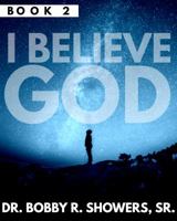 I Believe God Book 2 194611121X Book Cover