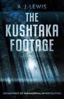 The Kushtaka Footage (Department of Paranormal Investigation) B0H6QR32WD Book Cover