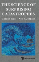 The Science of Surprising Catastrophes 1800619723 Book Cover