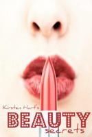 Kirsten Hart's Beauty Secrets 1466402105 Book Cover