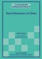 Rural Democracy in China (East Asian Institute Contemporary China, 24) 9810242883 Book Cover