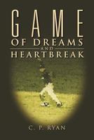 Game of Dreams and Heartbreak 1469131587 Book Cover