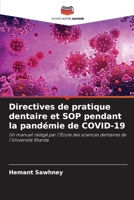 Directives de pratique dentaire et SOP pendant la pandémie de COVID-19 6204387499 Book Cover