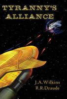 Tyranny's Alliance 1934051179 Book Cover