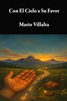 Con el Cielo de Su Parte (Spanish Edition) B0F5P2KR95 Book Cover