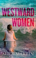 Westward Women B0GQ92K2WS Book Cover