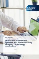 Healthcare Information Systems and Social Security Bridging Technology 6209235085 Book Cover