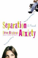 Separation Anxiety 0451211995 Book Cover