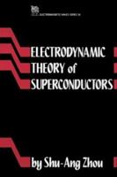 Electrodynamic Theory of Superconductors (Ieee Electromagnetic Waves Series) 0863412572 Book Cover