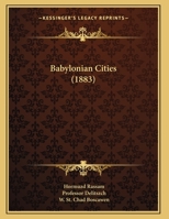 Babylonian Cities 1378420934 Book Cover