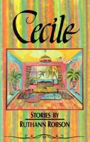 Cecile: Stories 156341001X Book Cover