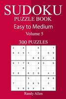 300 Easy to Medium Sudoku Puzzle Book 2019 1727194365 Book Cover