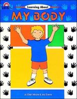Learning about My Body 1557990999 Book Cover