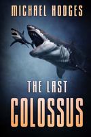 The Last Colossus 1925597695 Book Cover