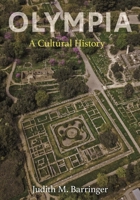 Olympia: A Cultural History 0691278369 Book Cover