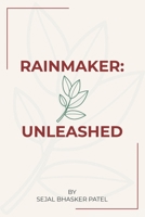 Rainmaker: Unleashed 1968594000 Book Cover