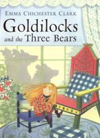 Goldilocks and the Three Bears 0763646806 Book Cover