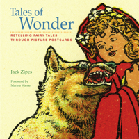 Tales of Wonder: Retelling Fairy Tales through Picture Postcards 1517902592 Book Cover