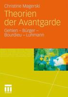 Theorien Der Avantgarde: Gehlen - Burger - Bourdieu - Luhmann 3531178393 Book Cover