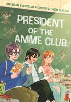 President of the Anime Club 1250348927 Book Cover