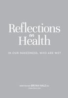 Reflections on Health: In our nakedness, who are we? 0473403315 Book Cover