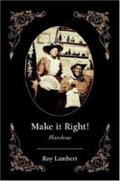 Make it Right!: Hambone 0595399665 Book Cover