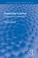Experiential Learning: Assessment and Accreditation 0367750805 Book Cover