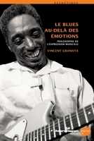 Le blues au-delà des émotions: Philosophie de l'expressivité musicale (French Edition) B0F8Q8NYJD Book Cover