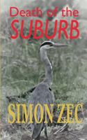Death of the Suburb 1912119560 Book Cover