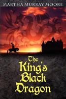 The King's Black Dragon 147827381X Book Cover
