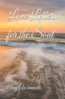 Love Letters for the Soul B0FX8XXPP9 Book Cover