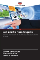 Les récits numériques 620731557X Book Cover