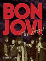 Bon Jovi at 33: A Complete Illustrated History 1454921048 Book Cover