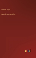 Neue Scherzgedichte 3368441361 Book Cover