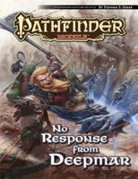 Pathfinder Module: No Response from Deepmar 1601254105 Book Cover