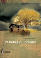 L'Ombre du grenier (French Edition) 2748046633 Book Cover