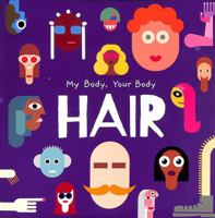 Hair (My Body, Your Body) 1805053744 Book Cover