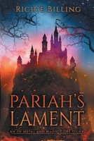 Pariah's Lament: An Of Metal and Magic CORE Story 1838400915 Book Cover