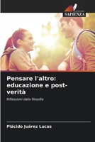 Pensare l'altro: educazione e post-verità 6206861899 Book Cover