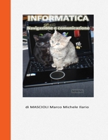 Informatica: navigazione e comunicazione (Italian Edition) 129158367X Book Cover