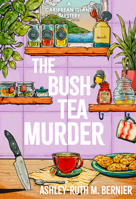 Naomi Sinclair Spills the Bush Tea B0FJD3P2SG Book Cover