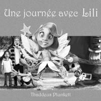 Une journée avec Lili (French Edition) 2981936840 Book Cover