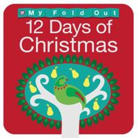 My Fold Out Books 12 Days of Christmas 0312510969 Book Cover