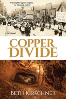 Copper Divide: a novel 1952816408 Book Cover