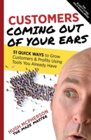 Customers Coming Out of Your Ears 1646490339 Book Cover