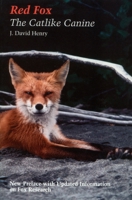 Red Fox: The Catlike Canine (Smithsonian Nature Books No 5) 1560986352 Book Cover