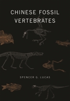 Chinese Fossil Vertebrates 0231084838 Book Cover