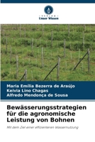 Bewässerungsstrategien für die agronomische Leistung von Bohnen (German Edition) 6209430856 Book Cover